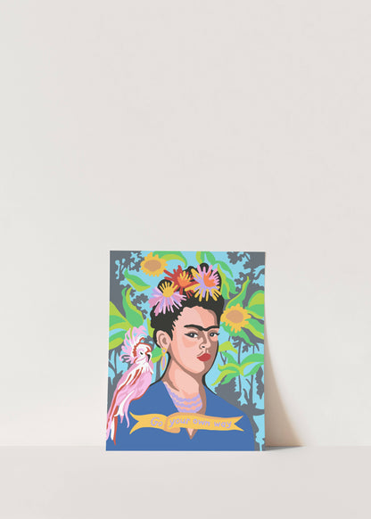 Ode to Frida Kahlo 8”x10” Print / Go Your Own Way